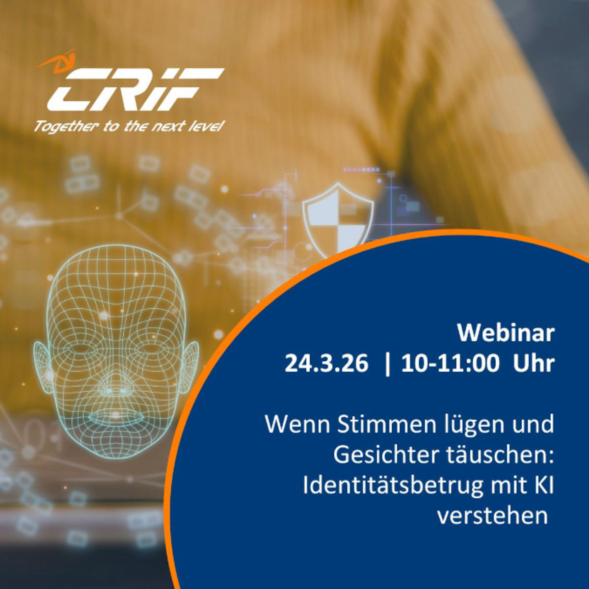 Headerbild CRIF: "Wenn Stimmen lügen und Gesichter täuschen: Identitätsbetrug mit KI verstehen"