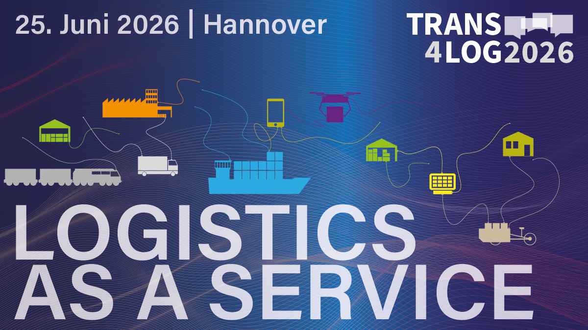 Headerbild TRANS4LOG Kongress 2026: LaaS - Logistics as a Service 