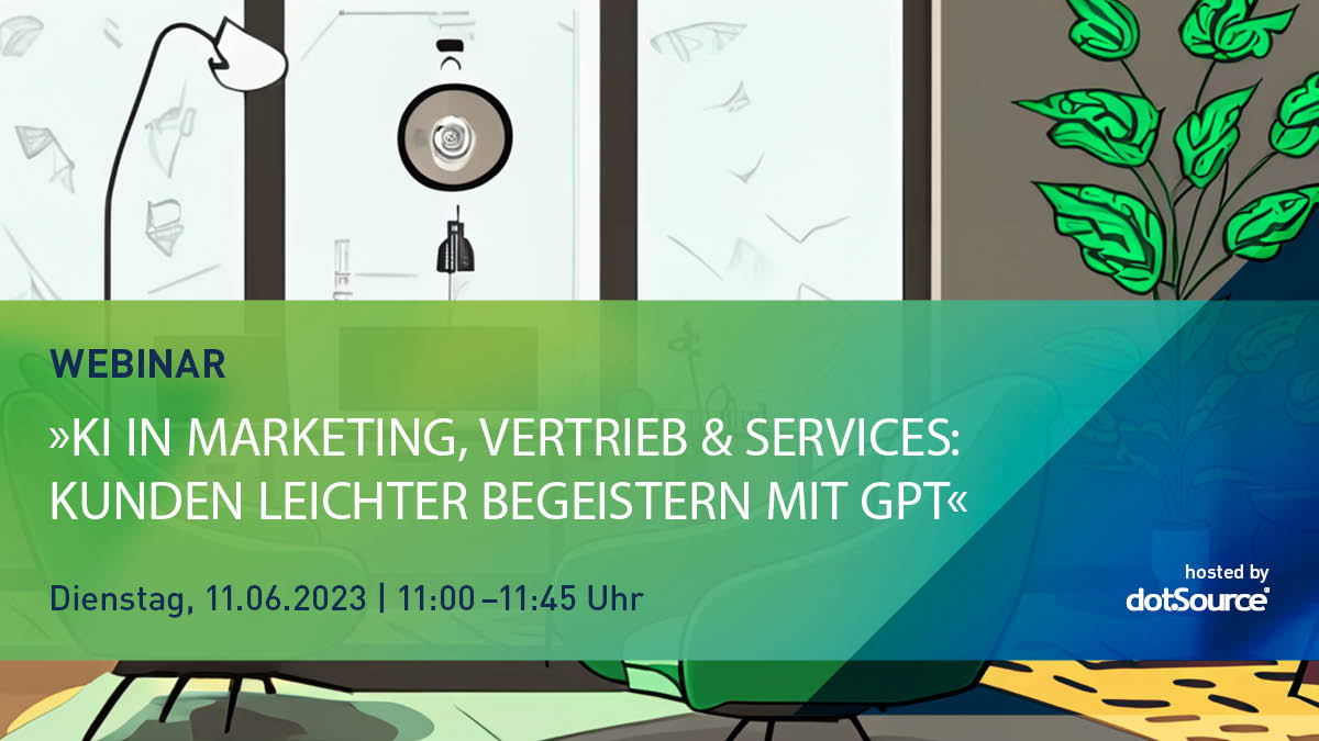 Headerbild Webinar "KI in Marketing, Vertrieb & Services: Kunden leichter begeistern mit GPT"
