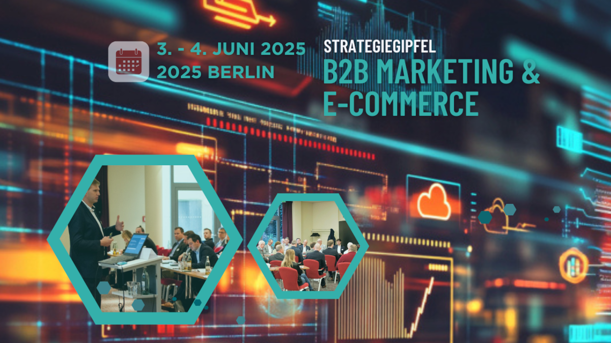 Headerbild Strategiegipfel B2B Marketing & E-Commerce 2025