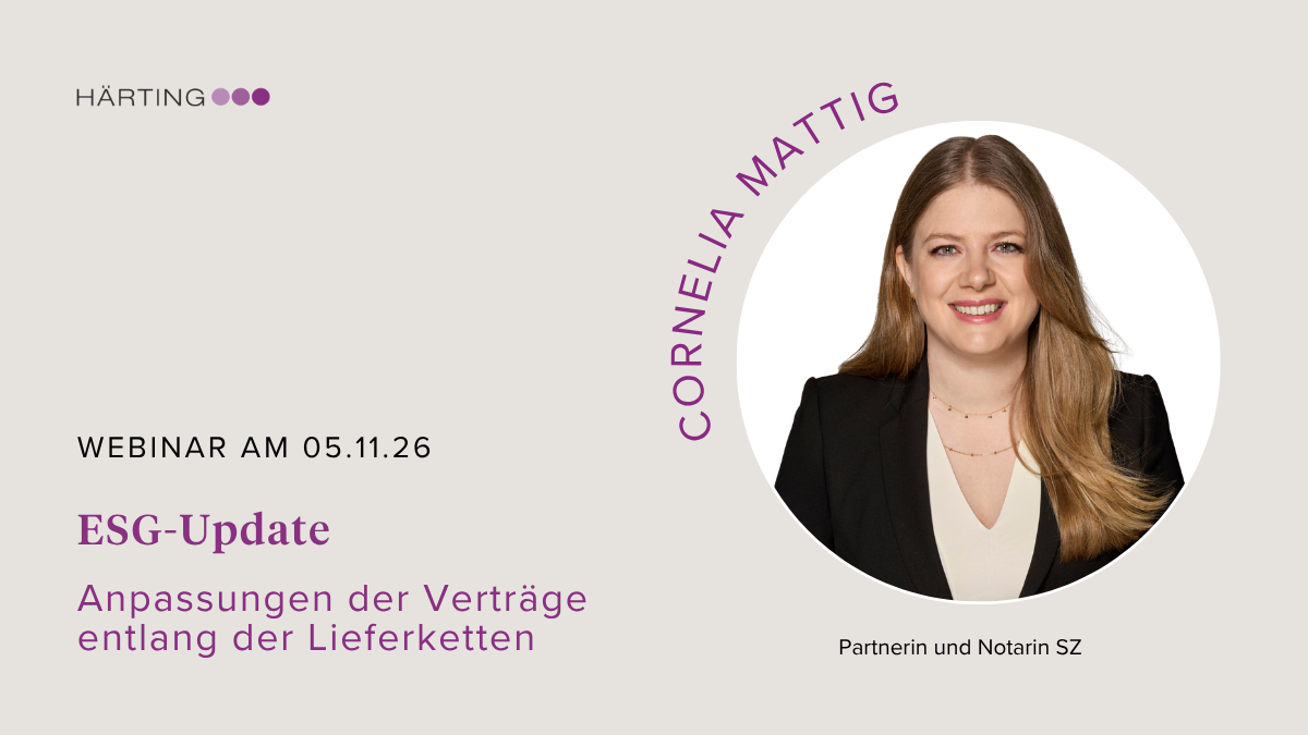 Headerbild HÄRTING: ESG-Update: Anpassungen der Verträge entlang der Lieferketten