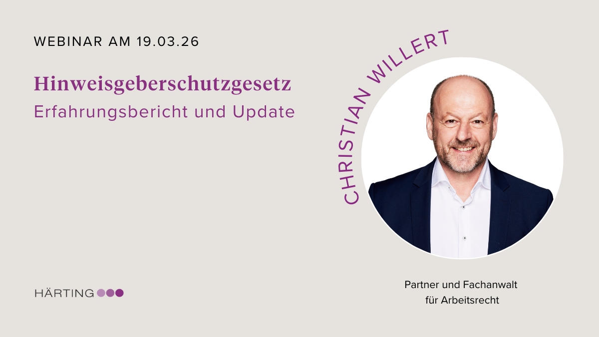 Headerbild HÄRTING: "Hinweisgeberschutzgesetz - Erfahrungsbericht und Update"