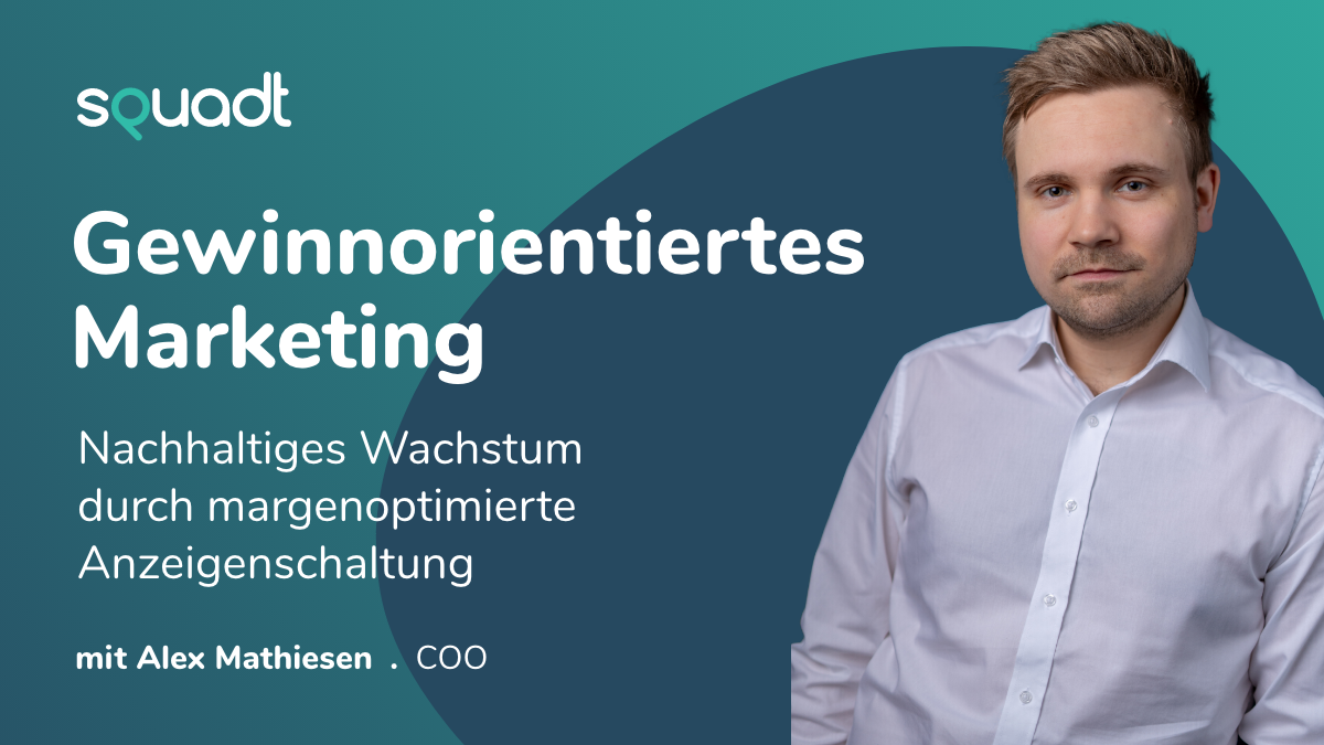 Headerbild "Gewinnorientiertes Marketing - nachhaltiges Wachstum durch margenoptimierte Anzeigenschaltung"