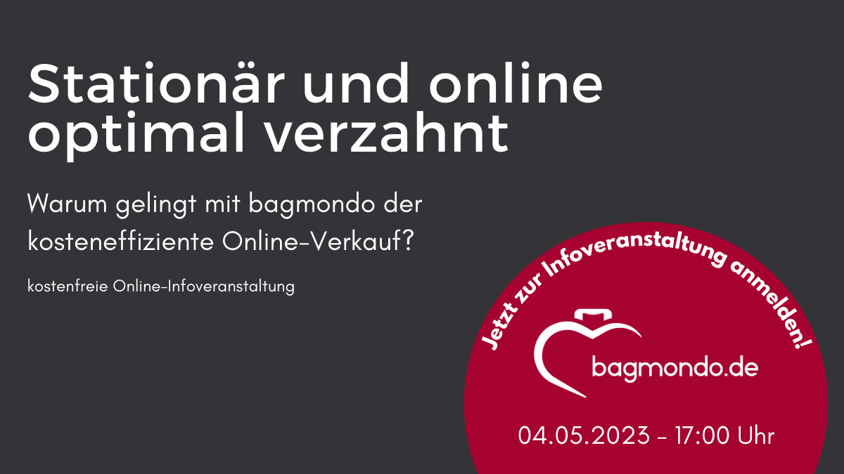 Headerbild bagmondo: Stationär und online optimal verzahnt - Warum gelingt mit bagmondo der kosteneffiziente Online-Verkauf?