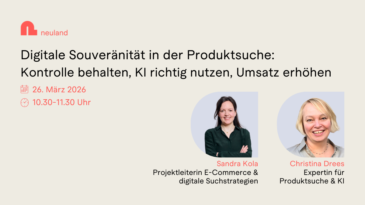 Headerbild neuland: "Digitale Souveränität in der Produktsuche"