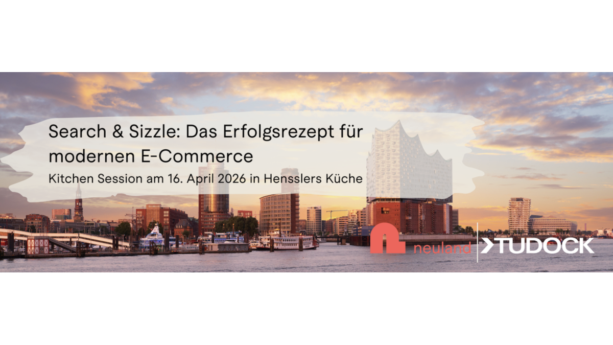 Headerbild neuland: Search & Sizzle - Das Erfolgsrezept für modernen E-Commerce